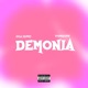 DEMONIA feat Young Kush Single