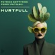 Hurtfull Single