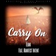 Carry On feat Manifest Intent Single
