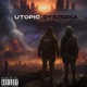 Utopic Dystopia