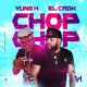 CHOP CHOP feat El crok Single