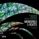 Memories and Roots Chamber Works