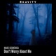 Don t Worry About Me Single