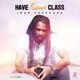 Have Some Class Single