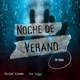 NOCHE DE VERANO Single