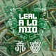 Leal a lo mio feat R3LLA Single