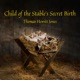 Child of the Stable s Secret Birth Single
