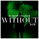 Without You Single