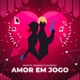Amor Em Jogo Single
