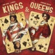 Kings Queens Single