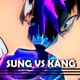 Sung Vs Kang Vaixer Single