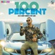 100 Percent feat Tory Lanez Roach Killa Single