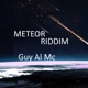 METEOR RIDDIM Single