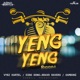 Yeng Yeng Riddim EP
