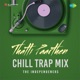 Thatti Paarthen Chill Trap Mix Single