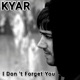 I Don t Forget You Single