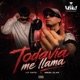 Todavía me llama feat Lit Vato Mariobeatzz Single