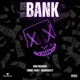 To the Bank feat King Brendxn Timmy 4way SnookNazty Single
