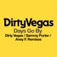 Days Go By Remixes Single