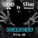 Fearless feat Slim Prince Single
