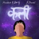 Kali feat Bro G Bharat Single