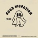 Good Vibration Single