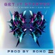 Get It Started feat Hitman King King Riley Single