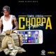 Choppa Phone Single
