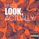 Look Actually Single