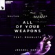 All of Your Weapons feat Mougleta Jesabel Remix Single