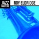 Jazz Masters Roy Eldridge