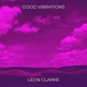 Good Vibrations Single