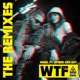 WTF feat Amber Van Day The Remixes EP