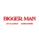 Bigger Man Single