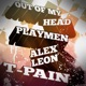 Out of My Head feat Alex Leon T Pain Single