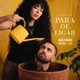 Para de Ligar Single