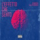 L effetto Che Sento Single