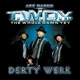 Ant Banks Presents TWDY Derty Werk