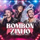 Bombonzinho Ao Vivo Single