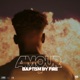 Amour Baptism By Fire