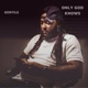 OGK Only God Knows Single