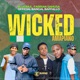 Wicked Amapiano feat Ras Chief Single