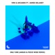 Only One feat James Delaney ANGUS Piece Wise Remix Single