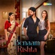 Benaam Rishta Original Motion Picture Soundtrack Single