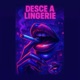 DESCE A LINGERIE Single