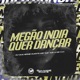 Megão India Quer Dançar Single
