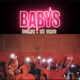 Babys feat the Torres Single