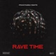 Rave Time Radio Edit feat Bante Single