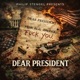 Dear President feat Phil Wasted Single