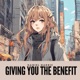 Giving You the Benefit Single